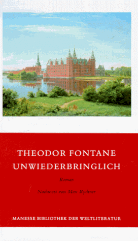 Theodor Fontane - Unwiederbringlich - Preis vom 18.10.2026 15:28:09 h