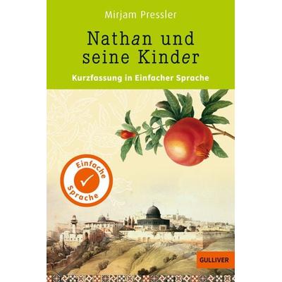 Kurzfassung in Einfacher Sprache. Nathan und seine Kinder, Taschenbuch von Mirjam Pressler, Beltz Verlagsgruppe GmbH & Co. KG, 978-3-407-82439-4