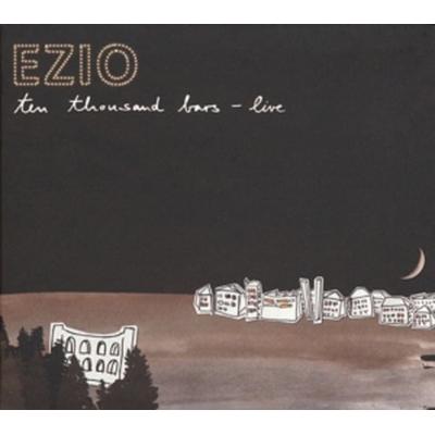 Ezio: Ten Thousand Bars-Live - Ezio, CD