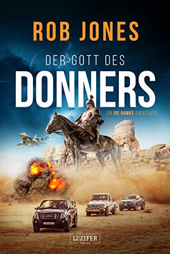 Rob Jones - DER GOTT DES DONNERS (Joe Hawke 2): Thriller, Abenteuer: Ein Joe Hawke Abenteuer - Preis vom 09.10.2026 07:28:09 h
