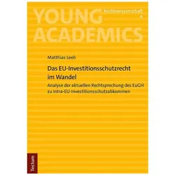 Leeb:Das EU-Investitionsschutzrecht im, Fachbücher von Matthias Leeb