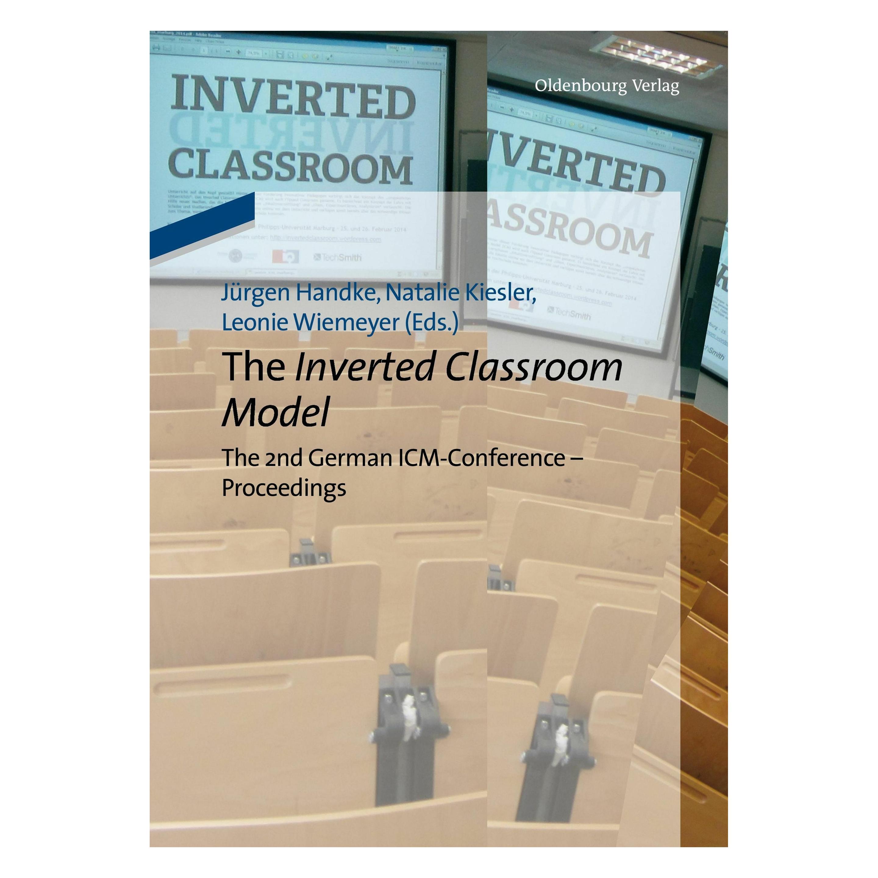 Oldenbourg The Inverted Classroom Model (Englisch, Hardcover, Jürgen Handke, Leonie Wiemeyer, Natalie Kiesler) (55537626)