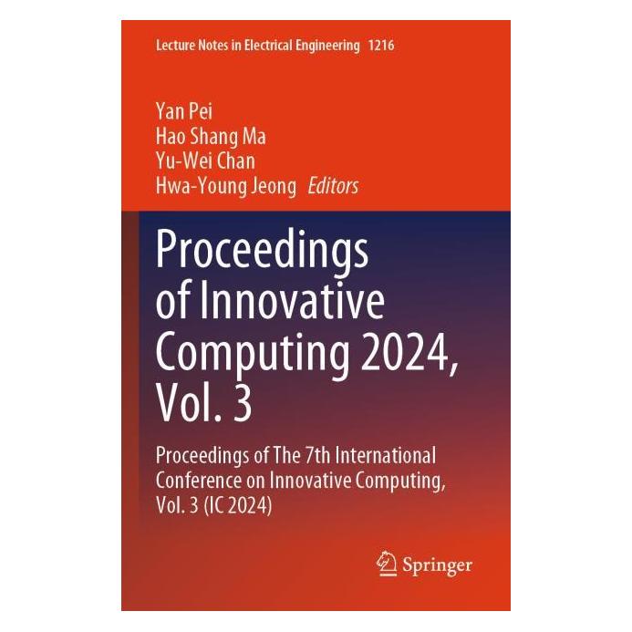 Springer Proceedings of Innovative Computing 2024, Vol. 3 (Englisch) (66328371)
