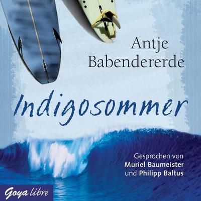 Indigosommer - Antje Babendererde, Audio, 4064067304620