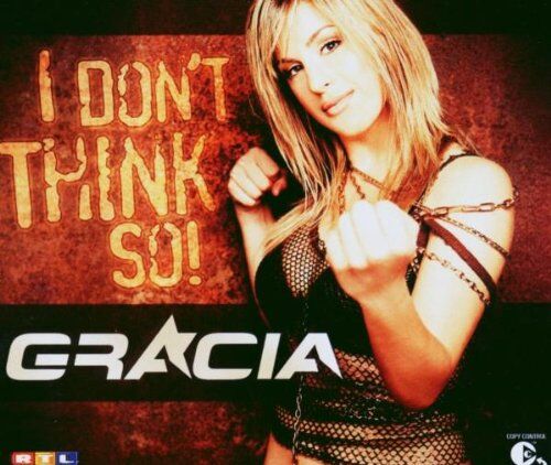 Gracia - I Don'T Think So! - Preis vom 30.09.2026 09:01:18 h