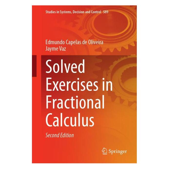 Springer Solved Exercises in Fractional Calculus (Englisch, Hardcover, Edmundo Capelas de Oliveira, Jayme Vaz) (57304686)