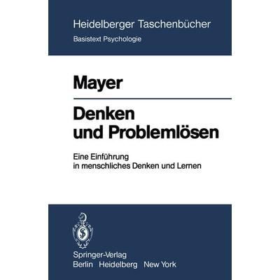 Denken und Problemlösen, Taschenbuch von R.E. Mayer, Springer Berlin, 978-3-540-09325-1