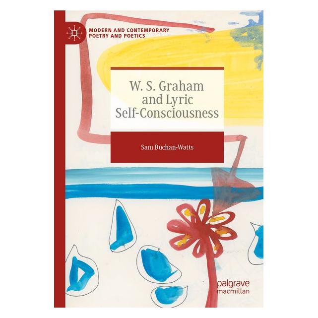 Umbreit W. S. Graham and Lyric Self-Consciousness (Englisch, Sam Buchan-Watts) (71886143)