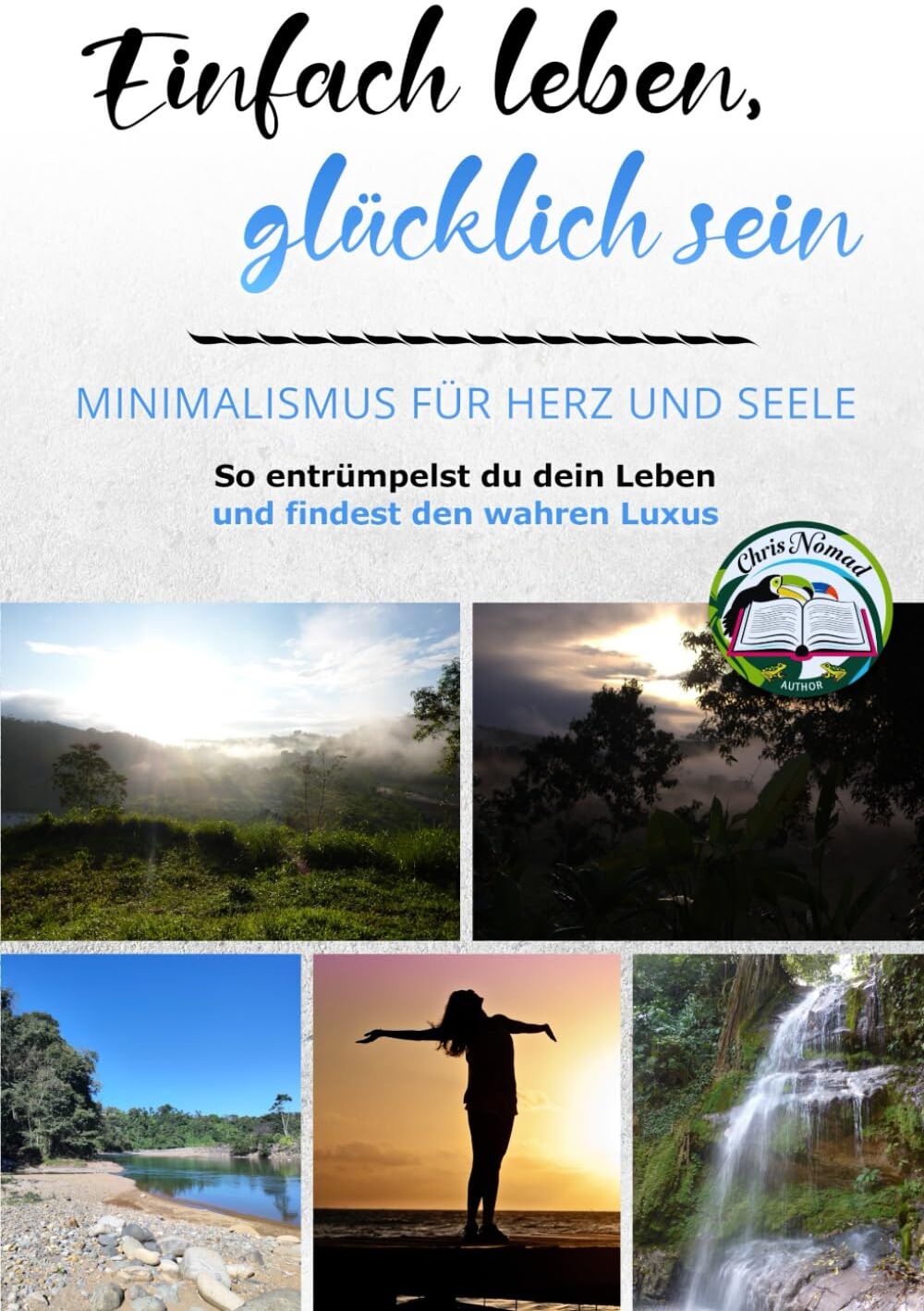 Einfach leben, glücklich sein: Minimalismus für Herz und Seele: So entrümpelst du dein Leben und findest den wahren Luxus - Preis vom 18.10.2026 19:22:15 h