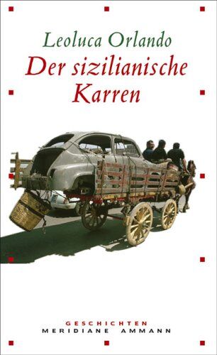 Leoluca Orlando - Der sizilianische Karren: Impressionen aus einem bewegten Leben - Preis vom 07.10.2026 11:45:10 h
