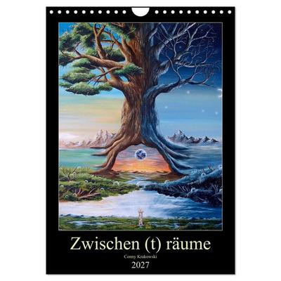 Zwischen (t) räume (Wandkalender 2027 DIN A4 hoch), CALVENDO Monatskalender
