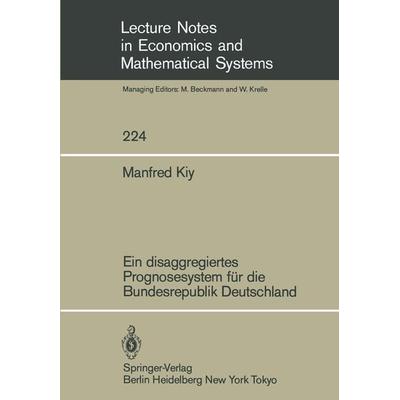 Ein disaggregiertes Prognosesystem für die Bundesrepublik Deutschland, Taschenbuch von M. Kiy, Springer Berlin, 978-3-540-12894-6