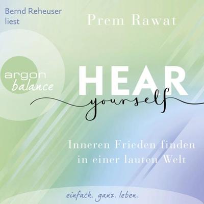 Hear Yourself - Prem Rawat, Audio, 9783732405916