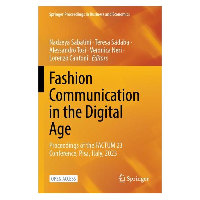 Springer Fashion Communication in the Digital Age (Englisch, Softcover, Alessandro Tosi, Lorenzo Cantoni, Nadzeya Sabatini, Teresa Sdaba, Veronica Neri) (56956300)