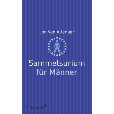 Sammelsurium für Männer, Taschenbuch von Jon van Altenaar, Mvg, 978-3-86882-410-0