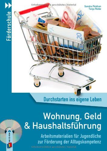 Tanja Riebe - Wohnung, Geld und Haushaltsführung: Arbeitsmaterialien für Jugendliche zur Förderung der Alltagskompetenz - Preis vom 13.10.2026 11:25:28 h