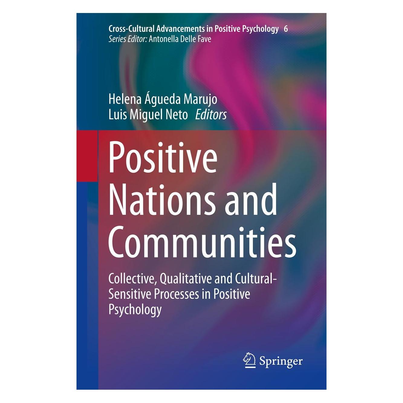 Springer Positive Nations and Communities (Englisch, Hardcover, Helena Águeda Marujo, Luis Miguel Neto) (9789400768680)