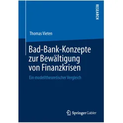 Bad-Bank-Konzepte zur Bewältigung von Finanzkrisen, Fachbücher von Thomas Vieten