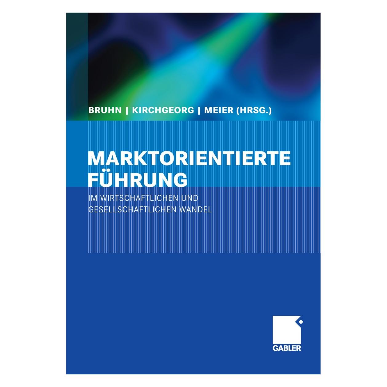 Gabler 9783834903709 (Deutsch, Hardcover, Johannes Meier, Manfred Bruhn, Manfred Kirchgeorg) (9783834903709)