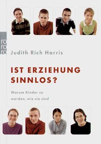 Judith Rich Harris - Ist Erziehung sinnlos? - Preis vom 09.10.2026 07:28:09 h