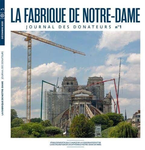 La fabrique de Notre-Dame : journal de la restauration, n° 1 - Preis vom 09.10.2026 07:28:09 h