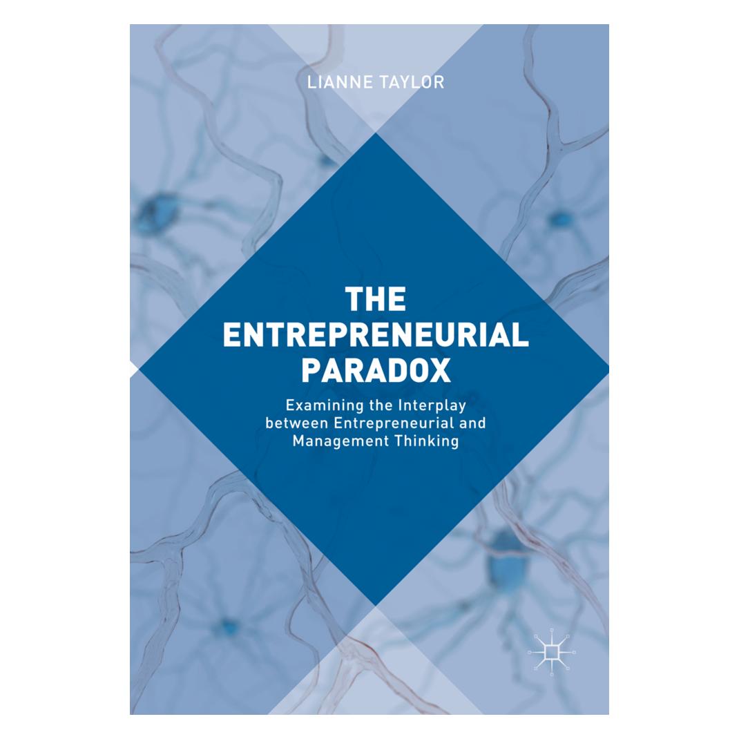 Springer The Entrepreneurial Paradox (Englisch, Softcover, Lianne Taylor) (56040732)