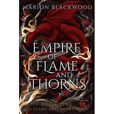 Empire of Flame and Thorns, Gebundene Ausgabe von Marion Blackwood, Scarlett Press