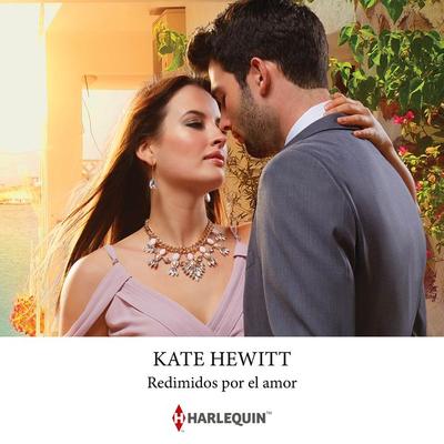 Redimidos por el amor - Kate Hewitt, Audio, 9788410621244
