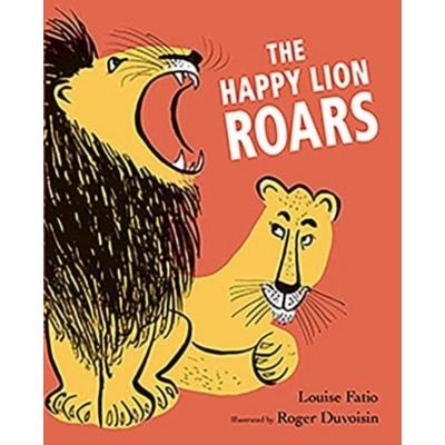 The Happy Lion Roars, Taschenbuch von Louise Fatio, Scallywag Press, 978-1-912650-42-2