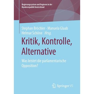 Kritik, Kontrolle, Alternative, Taschenbuch von , Springer Fachmedien Wiesbaden GmbH, 978-3-658-29909-5