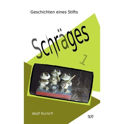 Schräges, Taschenbuch von Wolf Kursch, BS Motor, 978-3-944667-40-9