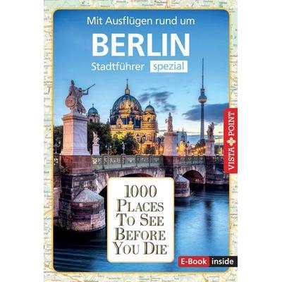 Reiseführer Berlin. Stadtführer inklusive Ebook. Ausflugsziele, Sehenswürdigkeiten, Restaurant & Hotels uvm., Taschenbuch von Niklas Bode,Ortrun