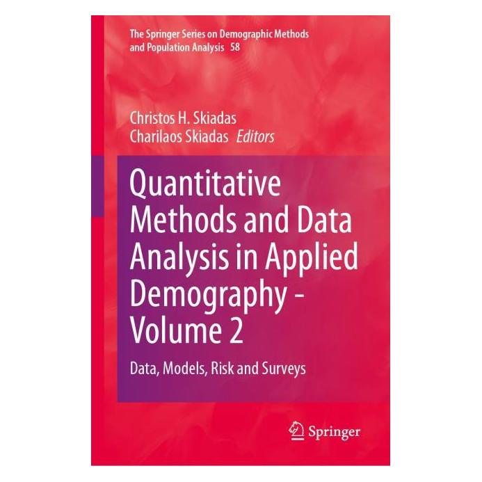 Springer Quantitative Methods and Data Analysis in Applied Demography - Volume 2 (Englisch, Hardcover, Christos H. Skiadas) (55046724)