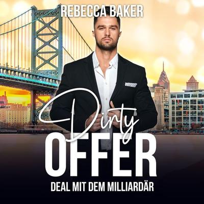 Dirty Offer - Rebecca Baker, Audio, 4066339657212