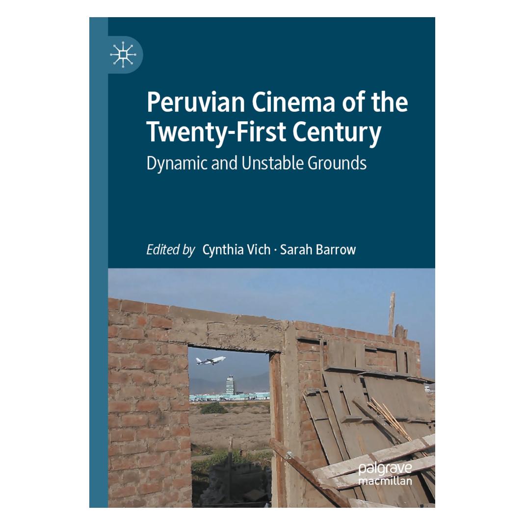 Springer Peruvian Cinema of the Twenty-First Century (Englisch, Softcover, Cynthia Vich, Sarah Barrow) (56223461)