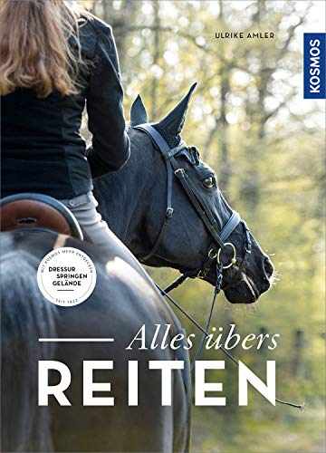 Ulrike Amler - Alles übers Reiten: Dressur, Springen, Gelände - Preis vom 10.10.2026 11:48:34 h