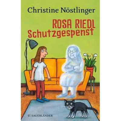 Rosa Riedl Schutzgespenst, Gebundene Ausgabe von Christine Nöstlinger, Fischer Sauerländer, 978-3-7373-5673-2