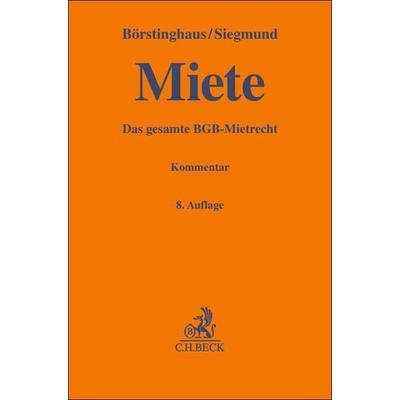 Miete, Gebundene Ausgabe von , C.H. Beck, 978-3-406-82519-4
