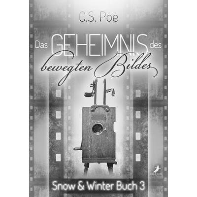 Das Geheimnis des bewegten Bildes, Taschenbuch von C.S. Poe, Dead soft verlag, 978-3-96089-748-4