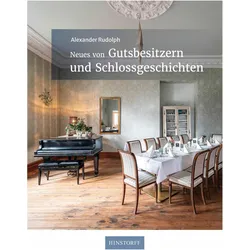 Von Gutsbesitzern und Schlossgeschichten, Reisebücher von Alexander Rudolph