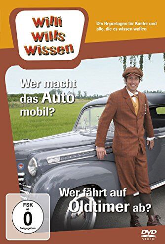 Willi will's wissen - Wer macht das Auto mobil? / Wer fährt auf Oldtimer ab? - Preis vom 30.09.2026 09:01:18 h