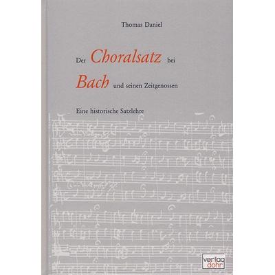 Der Choralsatz bei Bach und seinen Zeitgenossen -