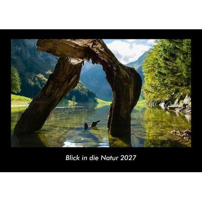 Blick in die Natur 2027 Fotokalender DIN A3