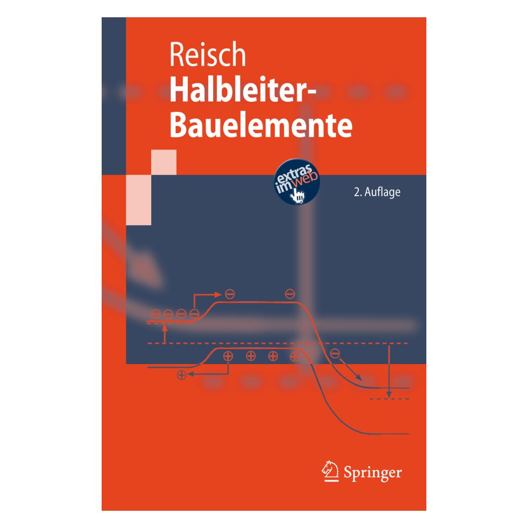 Springer Halbleiter-Bauelemente (Deutsch, Softcover, Michael Reisch) (7215613)