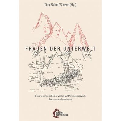 Frauen der Unterwelt, Taschenbuch von , Edition assemblage, 978-3-96042-109-2