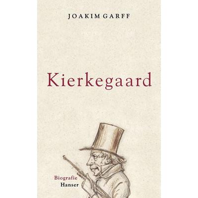 Sören Kierkegaard, Taschenbuch von Joakim Garff, Carl Hanser, 978-3-446-25365-0