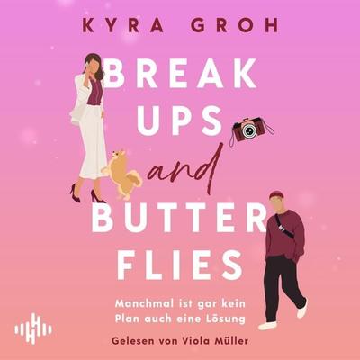Breakups and Butterflies - Kyra Groh, Audio, 9783844941265