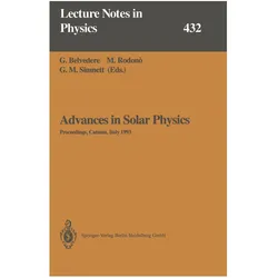 Advances in Solar Physics, Fachbücher von G. Belvedere, G. M. Simnett, M. Rodono