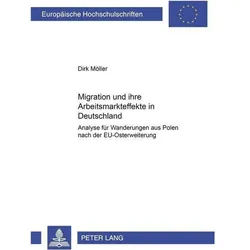 Migration und ihre Arbeitsmarkteffekte in Deutschland, Fachbücher von Dirk Möller