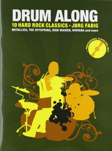 Jörg Fabig - Drum Along 5: 10 Hard Rock Classics. Metallica, The Offspring, Iron Maiden, Nirvana and more: 10 Hard Rock Classics. Play Along Schlagzeug - Preis vom 09.10.2026 07:28:09 h